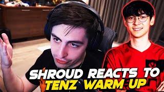 Shroud reacts to teNz warm up