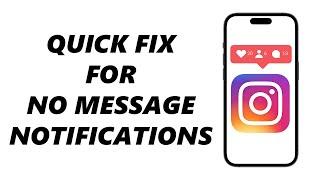 Not Getting Instagram Message Notifications | Quick Fix