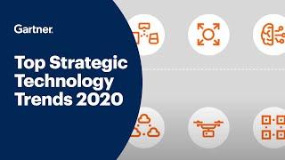 Gartner Top 10 Strategic Technology Trends for 2020