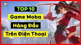 Top 10 Tựa Game Moba Đáng Chơi Nhất Trên Điện Thoại | NewGame