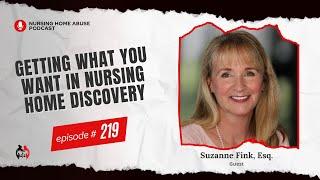 How to Get the Information You Want in Nursing Home Discovery | Podcast 219