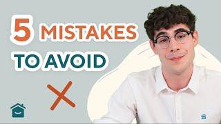 5 Biggest Mortgage Mistakes You Want To Avoid