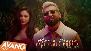 Valy ft. Moe Phöenix - Maria Maria SNEAK PREVIEW