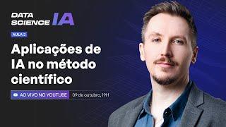 #IA Aula 2 - Aplicações de IA no método científico