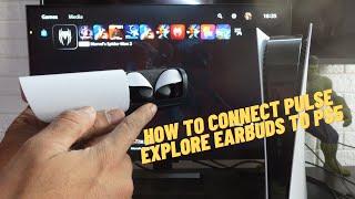 How to Connect Pulse Explore Earbuds to PS5