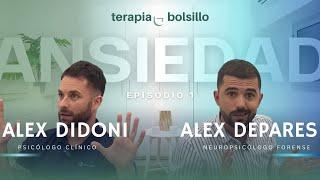 Episodio 1 ANSIEDAD ft. Alex Didoni