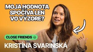 17 osobných otázok na herečku Kristínu Svarinskú (CLOSE FRIENDS)