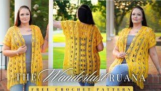 The Wanderlust Ruana - Crochet Pattern Tutorial  (Size Inclusive XXS-8XL)