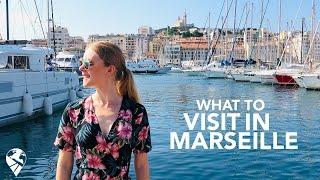 WHAT TO VISIT IN MARSEILLE | FRANCE