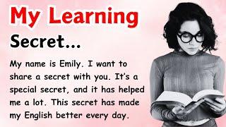 My Learning Secret || English Speaking Practice || Learn English With Stories