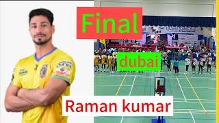 Final- india( BRiGHT steel) Vs Madina( uae) Raman kumar, dubai2000aed.