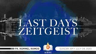 Last Days Zeitgeist - Pr. Rommel Ramos