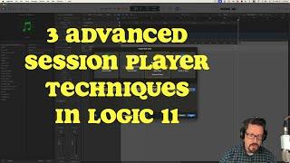 3 Advanced Session Player Techniques | Logic Pro 11