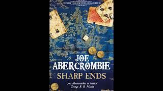 Sharp Ends - By Joe Abercrombie [PART 3] FULL AUDIOBOOK FREE ONLINE!