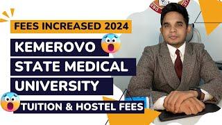 URGENT Update: Kemerovo State Medical University |  Fees Update 2024 | Indian Students Must Know!!