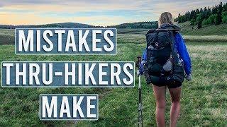 The Most Common Mistakes Thru-Hikers Make