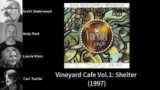 Vineyard Cafe: Shelter (Vineyard Music 1998)