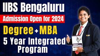 IIBS Bangalore | 5 year integrated program Degree + MBA | top mba colleges in Bangalore