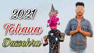 Tohana  ravn dahn  (Dussehra 2021) by jatin kathuria vlogs