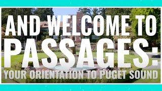 Passages Orientation || University of Puget Sound