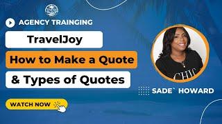 TravelJoy - How to Make a Quote & Types of Quotes