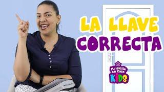 Enseñanzas Bíblicas para Niños  “LA LLAVE CORRECTA” ⭐