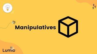 Manipulatives - Lumio