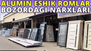 #2024 ALUMINIY ESHIK DERAZA VA MDF ESHIKLAR NARXLARI | ANDIJON - SOY JAHON BOZORI