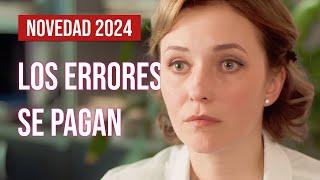 LOS ERRORES SE PAGAN | NOVEDAD 2024 | ESTRENO DE LA PELÍCULA