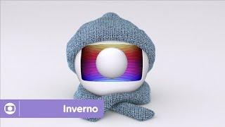 Neste Inverno, a programação da Globo vai esquentar os seus dias