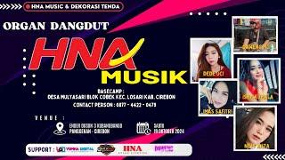  LIVE STREAMING " HNA MUSIK " || ENDER KEC. PANGGENAN KAB. CIREBON || SABTU, 19 OKT 2024 || MALAM