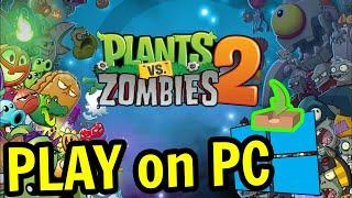  How to PLAY [ Plants vs Zombies 2 ] on PC ▶ PVZ2 Download and install on Windows 10/7/8