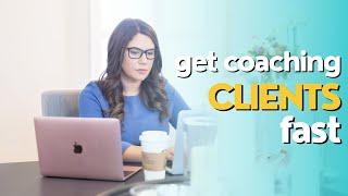 How To Get Your First 10 Clients Into Your Coaching Program