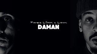 FARES LÜNN - Daman ft.LOUN (Official Lyrics Video)