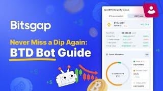 How to Use the Bitsgap Buy the Dip Bot: A Crypto Trading Bot Tutorial