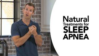 Natural Treatments for Sleep Apnea