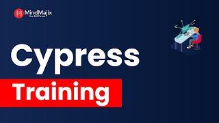 Cypress Training | Cypress Tutorial For Beginners | Cypress Certification Course Demo | MindMajix