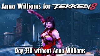 Day 238 without Anna Williams in Tekken 8