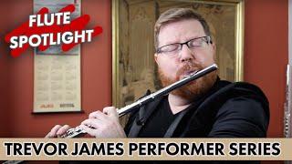 Flute Spotlight: Trevor James Performer Series