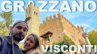 GRAZZANO VISCONTI - Cose da vedere e da fare! Tour del borgo!