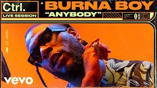 Burna Boy - "Anybody" Live Session | Vevo Ctrl