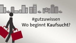 #gutzuwissen: Wo beginnt Kaufsucht?