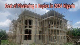Cost of Plastering a 5bedroom Duplex in May 2024 Nigerian Construction Market.