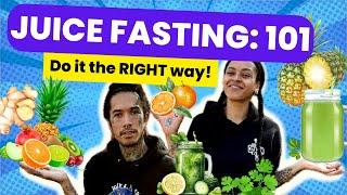 #JUICEFASTING :101-Cleanse Your body- Reclaim Your Vitality! #RAWVEGAN