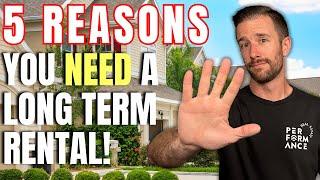 5 Reasons to Love Long Term Rentals | Long Term Rental Benefits | Long Term Investment Benefits