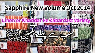 Sapphire winter Collection Oct 2024|| New Volume 2 || Khaddar And Linen Collection 