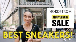 EXCLUSIVE: The BEST SNEAKERS to buy at the Nordstrom Anniversary Sale!