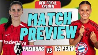 Freiburg Vs Bayern Munich Preview - DFB-Pokal Frauen - Preview + Line up!