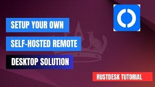 RustDesk: The Ultimate Open-Source TeamViewer Alternative