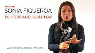 Sonia Figueroa Chicago Realtor |Welcome| I also speak Spanish (Español)